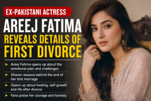 Ex-Pakistani Actress Areej Fatima First Divorce