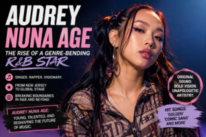 Audrey Nuna Age