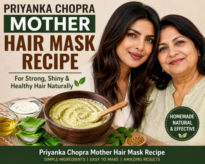 Priyanka Chopra Mother Hair Mask Recipe